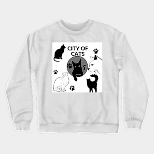 city of cats Crewneck Sweatshirt